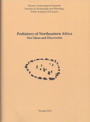 Prehistory of Northeastern Africa New Ideas and Discoveries